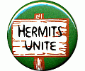 Hermits Unite